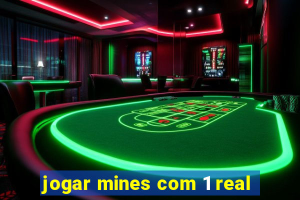 jogar mines com 1 real